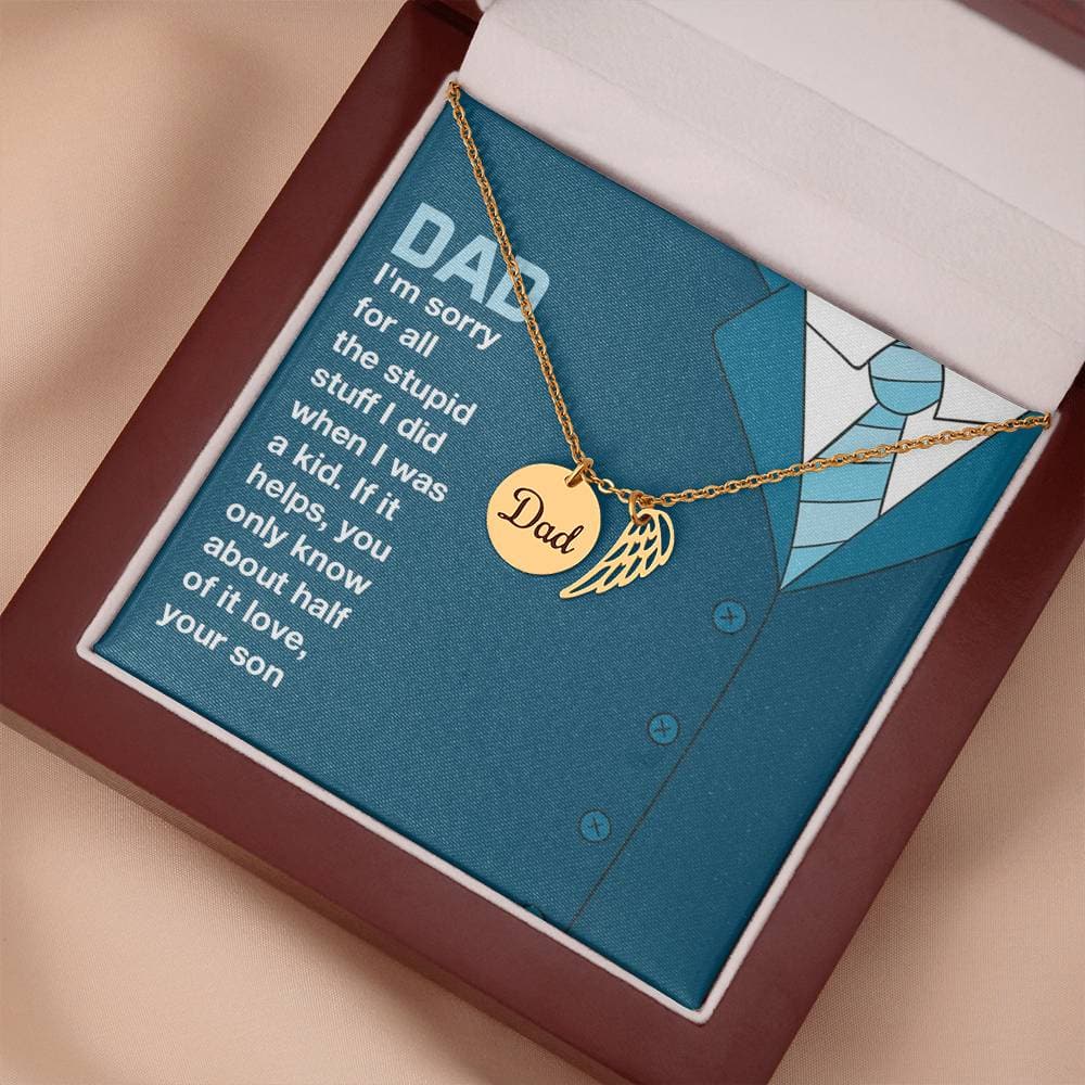 Remembrance Necklace for dad: I am Sorry for All the Stupid Things I did
